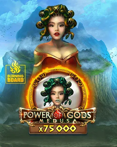 Power of Gods: Medusa Burning Board — slot | Birdspin Casino CA